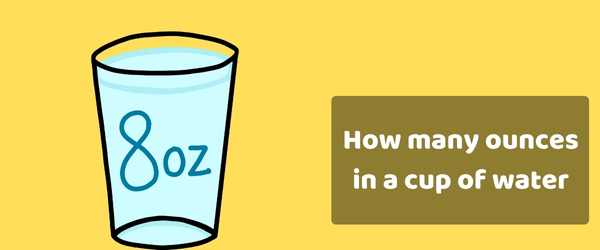 How many ounces in a cup of water