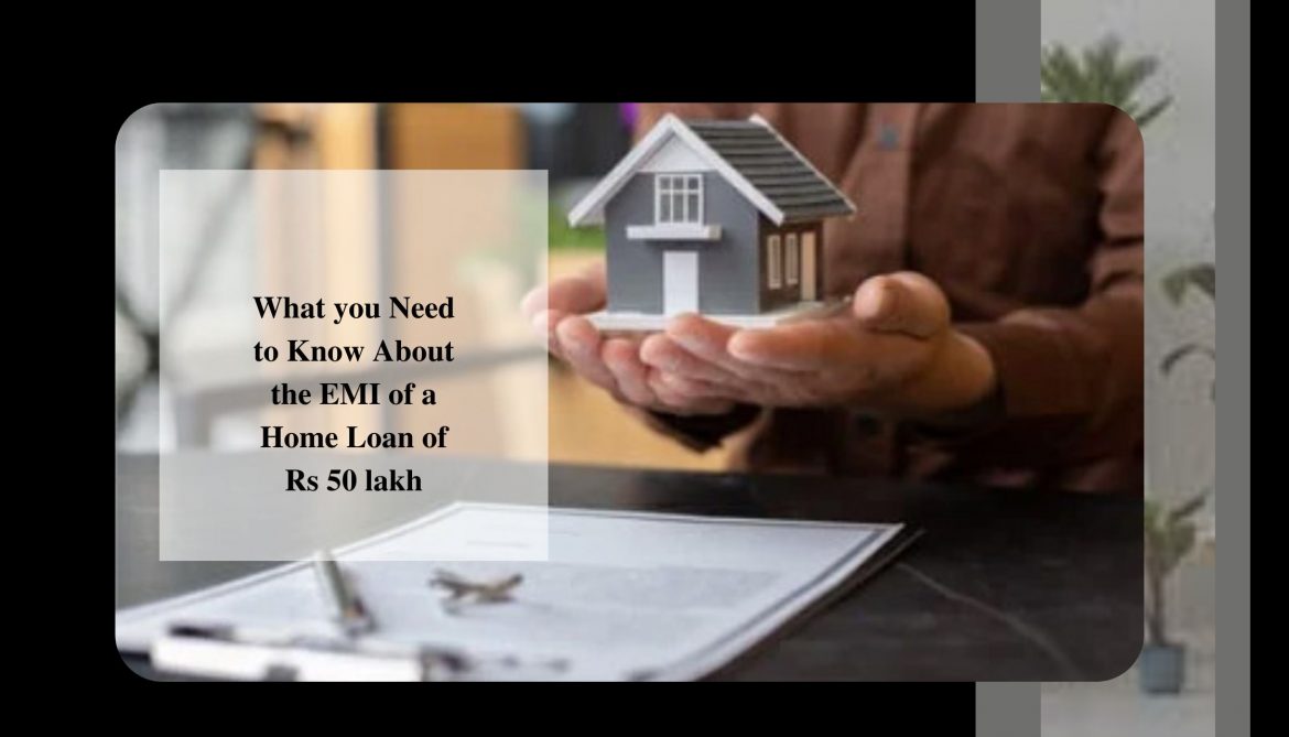 EMI for a 50 lakh home loan