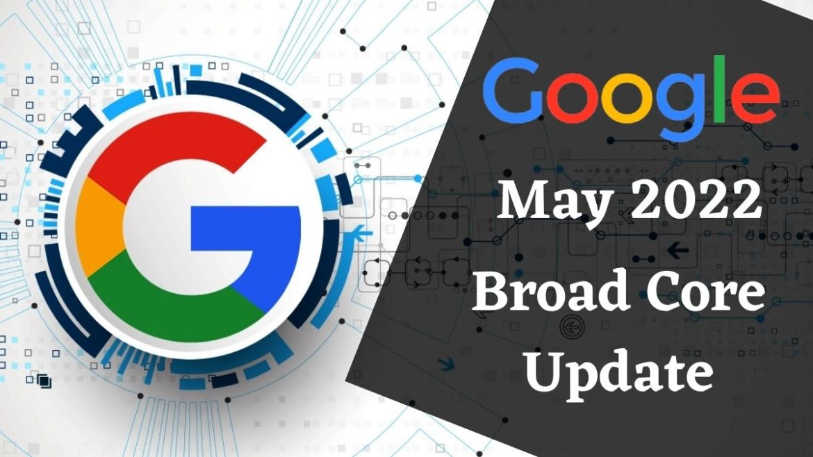 The Google Core Update(May 2022)