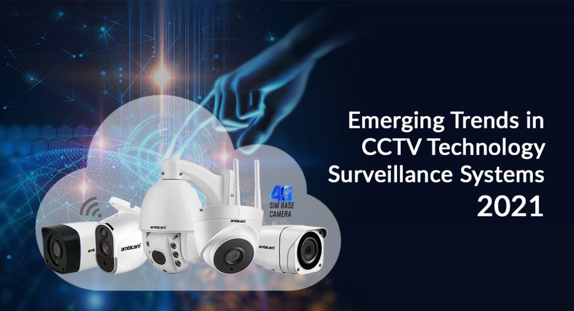 High-Security Cameras and latest technology